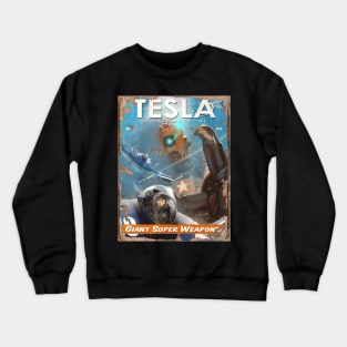 TESLA SCIENCE MAGAZINE: Giant Super Weapon Crewneck Sweatshirt